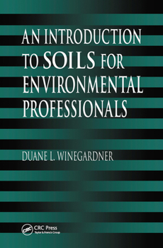 Paperback An Introduction to Soils for Environmental Professionals Book