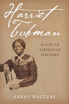 Paperback Harriet Tubman: A Life in American History Book