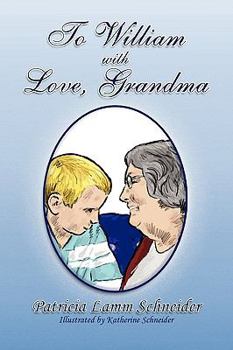 Paperback To William with Love, Grandma Book