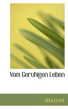 Paperback Vom Geruhigen Leben Book