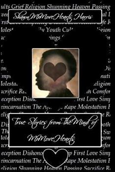 Paperback True Stories from The Mind of MrMoveHearts Book