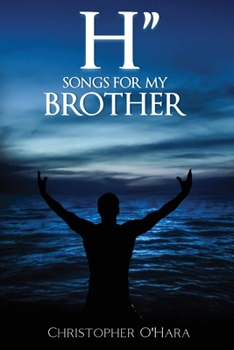 Paperback H": Songs for My Brother Book