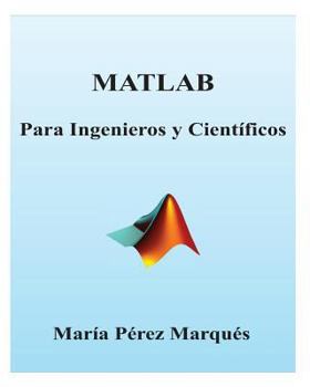 Paperback MATLAB Para Ingenieros Y Cientificos [Spanish] Book