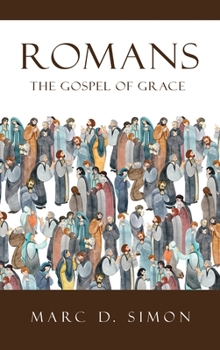 Hardcover Romans: The Gospel of Grace Book