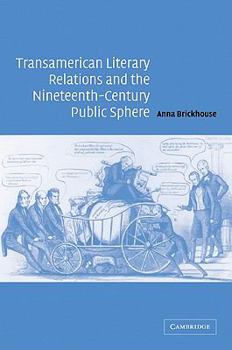 Paperback Transamerican Literary Relations and the Nineteenth-Century Public Sphere Book