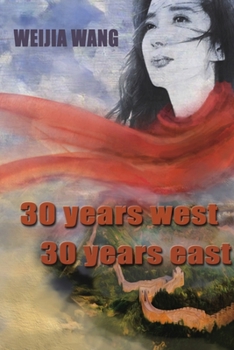 30 Years West 30 Years East