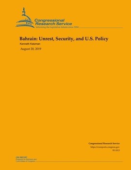 Paperback Bahrain: Unrest, Security, and U.S. Policy Book