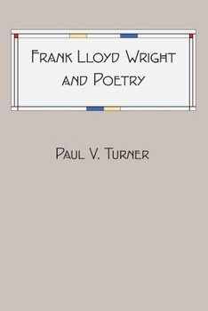 Paperback Frank Lloyd Wright and Poetry Book