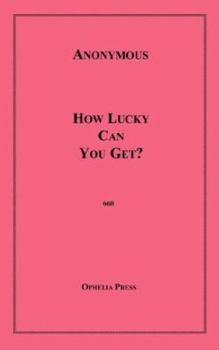 Paperback How Lucky Can You Get? Book