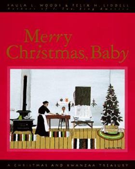 Hardcover Merry Christmas, Baby: A Christmas and Kwanzaa Treasury Book