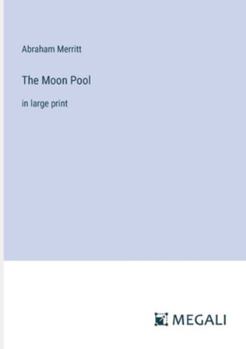 Paperback The Moon Pool: in large print Book