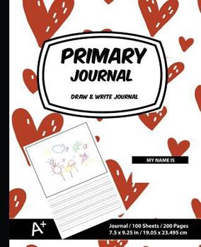 Paperback Primary Journal: Magical Love Hearts, Primary Composition Draw & Write Journal, 7.5 in x 9.25 in, Soft Durable Cover, 100 Sheets - [Pri Book