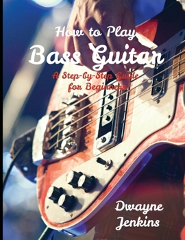 Paperback How to Play Bass Guitar Book