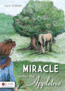 Paperback Miracle Under the Appletree Book