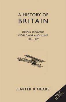 Hardcover Liberal England, World War and Slump 1901-1939 Book