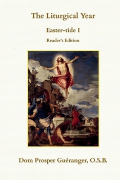 Paperback The Liturgical Year: Easter I: Reader's Edition Book