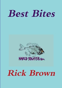 Naked Sunfish - Best Bites 0557728428 Book Cover