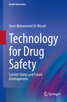 Paperback Technology for Drug Safety: Current Status and Future Developments Book
