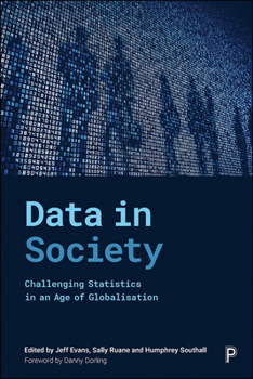 Paperback Data in Society: Challenging Statistics in an Age of Globalisation Book