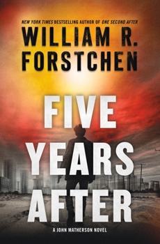 Paperback Five Years After: A John Matherson Novel Book