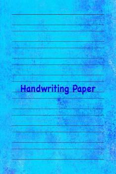 Paperback Handwriting Paper: 6x9 Notebook with 100 Pages of White Paper, with Guide Lines to Practice Handwriting! Book