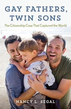 Hardcover Gay Fathers, Twin Sons: The Citizenship Case That Captured the World Book