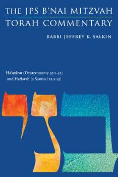 Paperback Ha'azinu (Deuteronomy 32:1-52) and Haftarah (2 Samuel 22:1-51): The JPS B'Nai Mitzvah Torah Commentary Book