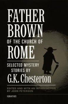 Father Brown of the Church of Rome: Selected Mystery Stories - Book  of the Father Brown