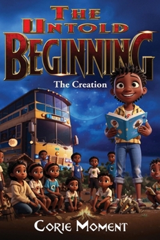Hardcover The Untold Beginning Book