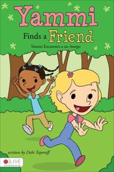 Paperback Yammi Finds a Friend/Yammi Encuentra a Un Amigo [Spanish] Book