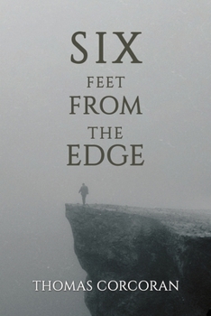 Paperback Six Feet from the Edge Book