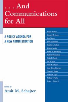 Hardcover . . . And Communications for All: A Policy Agenda for a New Administration Book