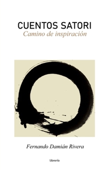 Paperback Cuentos Satori: Camino de inspiración [Spanish] Book