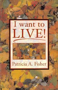 Paperback I Want To LIVE! Book