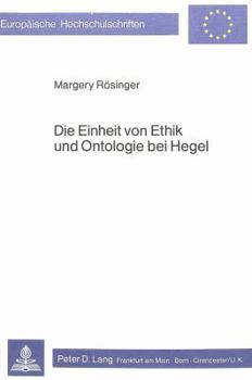 Paperback Die Einheit Von Ethik Und Ontologie Bei Hegel [German] Book
