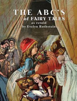 Paperback The ABC's of Fairy Tales: As Retold By Evelyn Rothstein Book