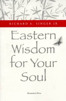 Paperback Eastern Wisdom for Your Soul Book