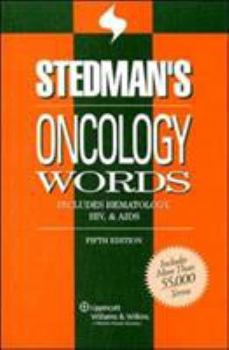 Paperback Stedman's Oncology Words: Includes Hematology, HIV, & AIDS Book