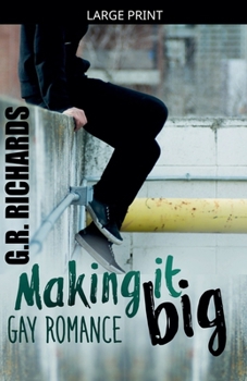 Paperback Making It Big: Gay Romance [Large Print] Book