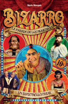 Paperback Bizarro: La Parada de Los Monstruos [Spanish] Book