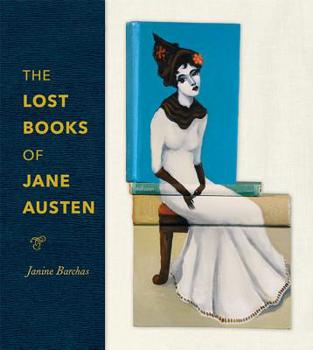 Hardcover The Lost Books of Jane Austen Book