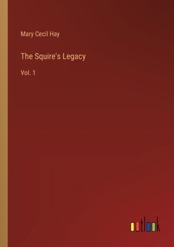 Paperback The Squire's Legacy: Vol. 1 Book