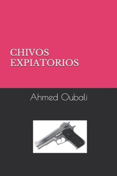 Paperback Chivos Expiatorios [Spanish] Book