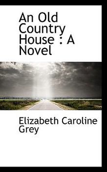 Paperback An Old Country House Book