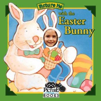 Hardcover Picture Me with the Easter Bunny Book