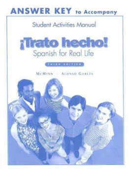 Paperback Trato Hecho Answer Key To Accompany Student Activities Manual: Spanish For Real Life [Spanish] Book