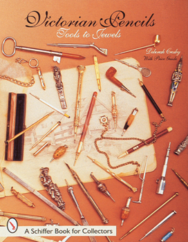 Hardcover Victorian Pencils: Tools to Jewels Book