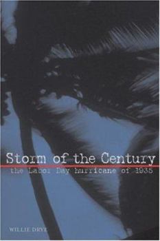 Hardcover Storm of the Century: The Labor Day Hurricane of 1935 Book