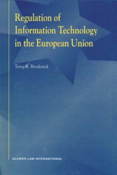 Hardcover Regulation of Information Technology in the European Union Book