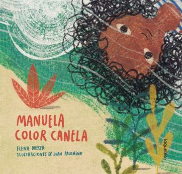 Paperback Manuela color canela (Stand Alone: Picture Book) (Spanish Edition) [Spanish] Book